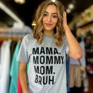 MAMA. BRUH. TEE